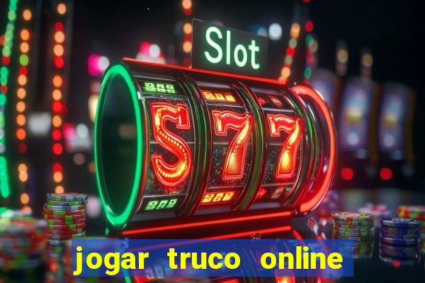 jogar truco online valendo dinheiro